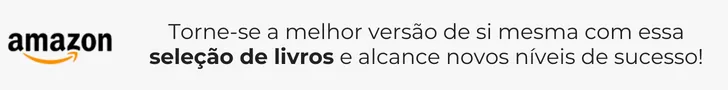 Torne-se a melhor versão de si mesma com o livro Me Poupe! e com essa seleção de livros para alcançar novos níveis de sucesso