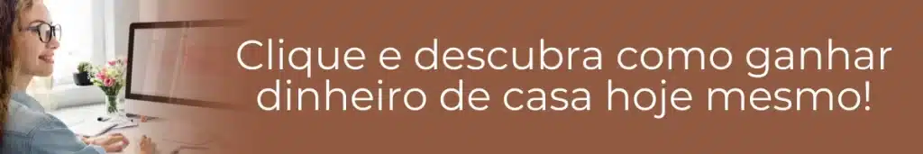 Clique e descubra como ganhar dinheiro em casa hoje mesmo com marketing de afiliados!